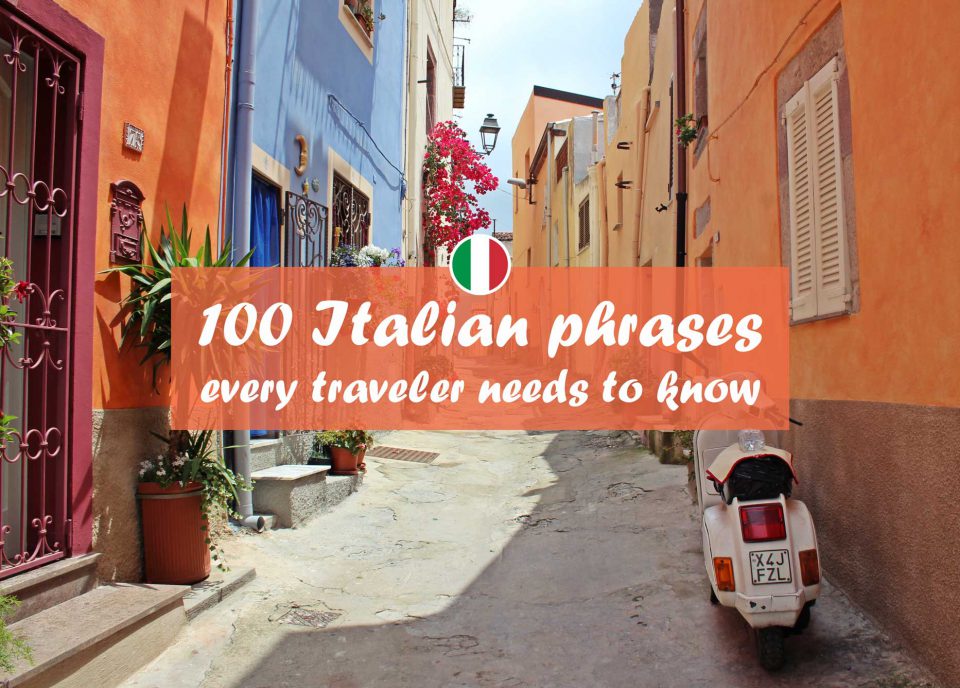 100+ Essential Italian Travel Phrases for Your Trip