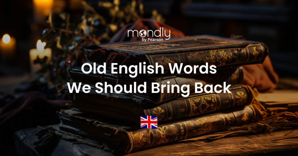 62 Old English Words We Should Use Again