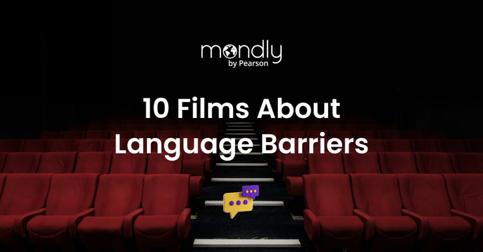 10 Great Films About Language Barriers