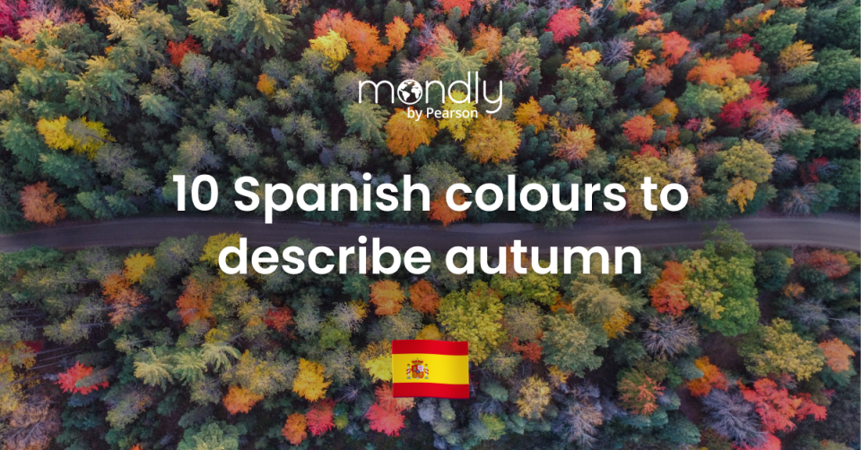 10 Spanish Colours To Describe Autumn 1 10 Spanish Colours to Describe Autumn